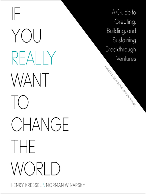 Title details for If You Really Want to Change the World by Henry Kressel - Wait list